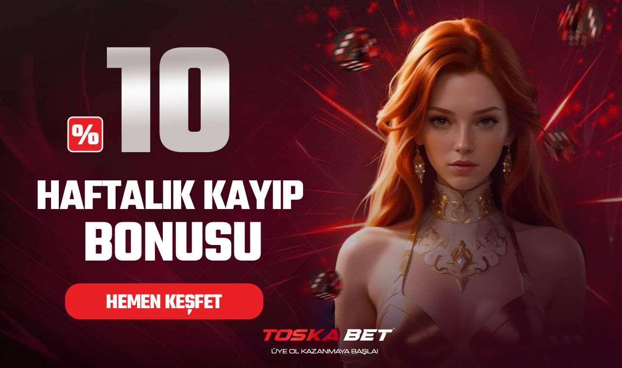 %10 HAFTALIK KAYIP BONUSU